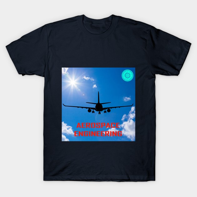 Best design aerospace engineering aircraft engineer T-Shirt by PrisDesign99